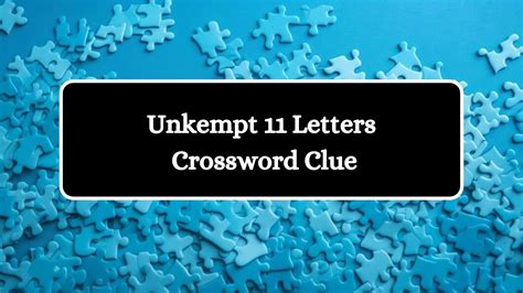 most unremarkable crossword clue|unremarkable crossword clue 11 letters.